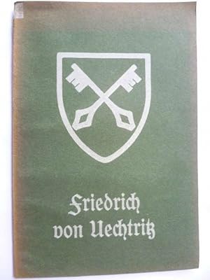 Imagen del vendedor de Friedrich von Uechtritz als dramatischer Dichter. Ein Beitrag zur Literatur- und Theatergeschichte der zwanziger Jahre des 19. Jahrhunderts. a la venta por Ostritzer Antiquariat