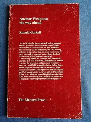Nuclear weapons : the way ahead