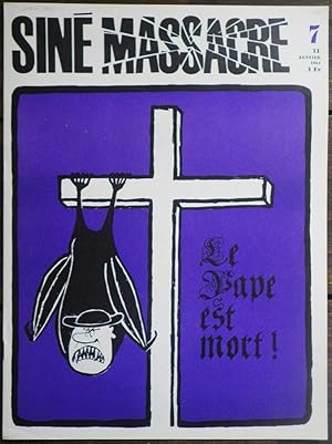 Bild des Verkufers fr Sin Massacre N7 - 31 janvier 1963 - Le Pape est Mort. zum Verkauf von Bouquinerie Aurore (SLAM-ILAB)