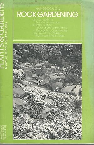 Imagen del vendedor de Handbook on Rock Gardening Special Printng of Plants & Gardens, Vol. 36 No. 2; Summer (August) 1980 a la venta por Dorley House Books, Inc.