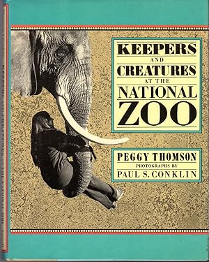 Seller image for Keepers and Creatures at the National Zoo for sale by Dorley House Books, Inc.