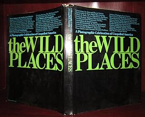 Seller image for THE WILD PLACES : A Photographic Celebration of Unspoiled America for sale by Rare Book Cellar
