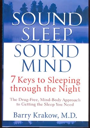 Bild des Verkufers fr Sound Sleep, Sound Mind: 7 Keys to Sleeping Through the Night zum Verkauf von Don's Book Store