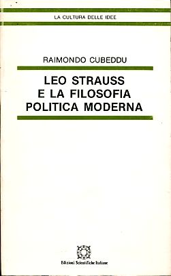 Seller image for Leo Strauss e la filosofia politica moderna. La cultura delle idee 10. for sale by Fundus-Online GbR Borkert Schwarz Zerfa