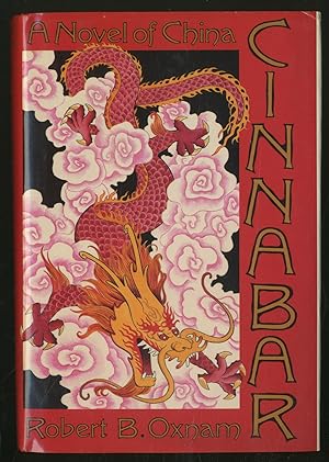 Bild des Verkufers fr Cinnabar: A Novel of China zum Verkauf von Between the Covers-Rare Books, Inc. ABAA