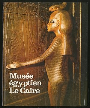 Bild des Verkufers fr Muse gyptien Le Caire zum Verkauf von Between the Covers-Rare Books, Inc. ABAA