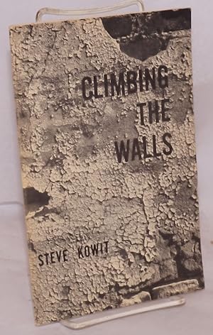 Seller image for Climbing the walls for sale by Bolerium Books Inc.