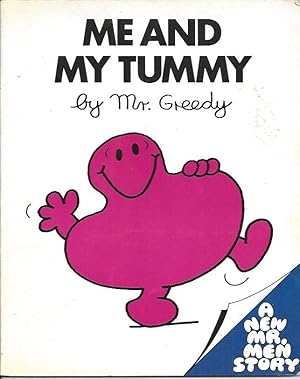 Image du vendeur pour Me and My Tummy by Mr Greedy mis en vente par Peakirk Books, Heather Lawrence PBFA