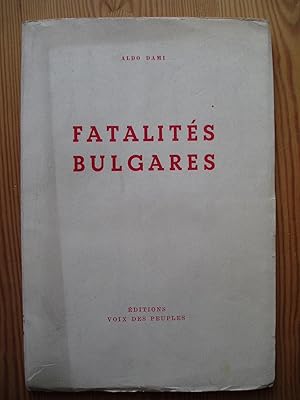 Image du vendeur pour Fatalites Bulgares mis en vente par Expatriate Bookshop of Denmark