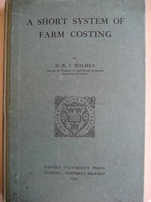 Imagen del vendedor de A SHORT SYSTEM OF FARM COSTING a la venta por Old Hall Bookshop, ABA ILAB PBFA BA