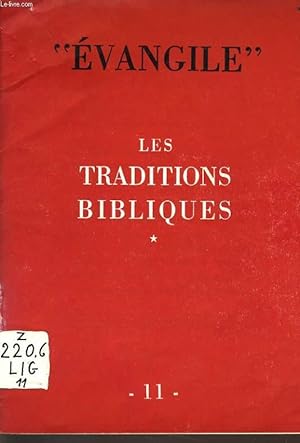 Bild des Verkufers fr CAHIER "EVANGILE" n11 : Les traditions bibliques zum Verkauf von Le-Livre