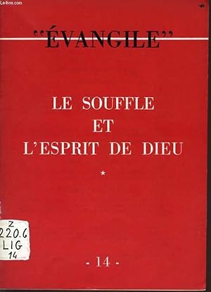 Bild des Verkufers fr CAHIER "EVANGILE" n14 : Le souffle et l'esprit de dieu zum Verkauf von Le-Livre