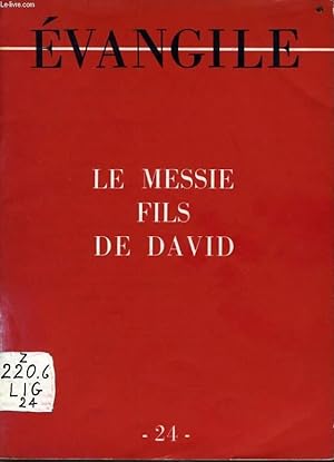 Bild des Verkufers fr CAHIER "EVANGILE" n24 : La messie fils de David zum Verkauf von Le-Livre