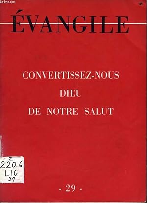 Bild des Verkufers fr CAHIER "EVANGILE" n29 : Convertissez-vous Dieu de notre salut zum Verkauf von Le-Livre