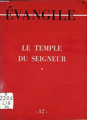 Bild des Verkufers fr CAHIER "EVANGILE" n32 : Le temple du seigneur zum Verkauf von Le-Livre