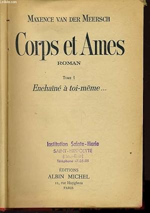 Image du vendeur pour CORPS ET AMES tome1 et 2 Enchane  toi-mme. mis en vente par Le-Livre