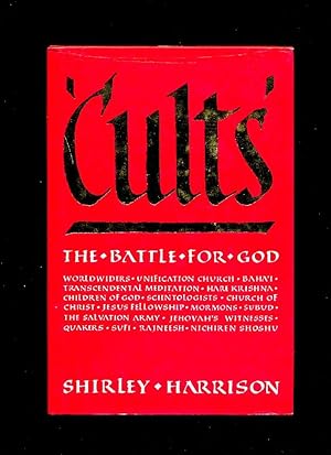 Seller image for Cults; The Battle For God for sale by Little Stour Books PBFA Member