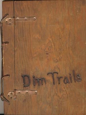 Seller image for DIM TRAILS, A COLLECTION OF POEMS for sale by BUCKINGHAM BOOKS, ABAA, ILAB, IOBA