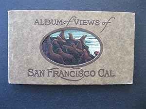 ALBUM OF VIEWS OF SAN FRANCISCO CAL.