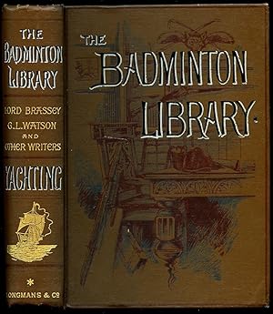 Imagen del vendedor de Yachting [The Badminton Library Edition] a la venta por Little Stour Books PBFA Member