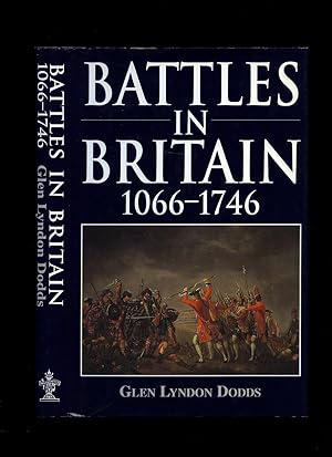 Imagen del vendedor de Battles in Britain 1066-1746 a la venta por Little Stour Books PBFA Member