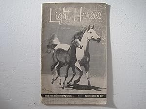 Seller image for Light Horses. Farmers' Bulletin No.2127. for sale by Sara Armstrong - Books