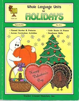 Whole Language Units for Holidays (Reproducible: Pre K-1)
