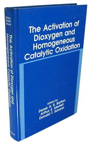 The Activation of Dioxygen and Homogenous Catalytic Oxidation (Language of Science)