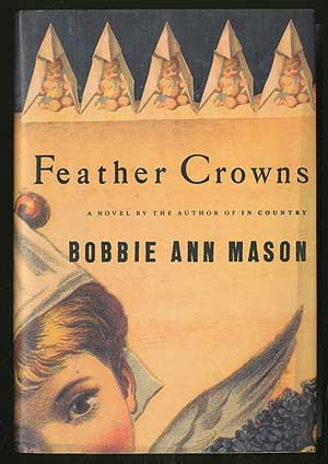 Bild des Verkufers fr Feather Crowns zum Verkauf von Between the Covers-Rare Books, Inc. ABAA