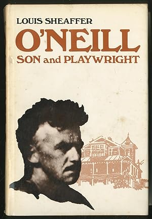 Seller image for O'Neill: Son and Artist for sale by Between the Covers-Rare Books, Inc. ABAA