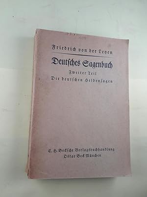 Die deutschen Heldensagen. Deutsches Sagenbuch Teil 2.