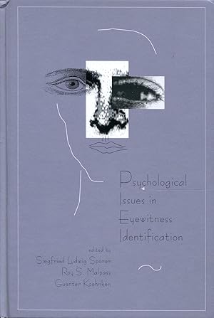 Psychological Issues in Eyewitness Identification.