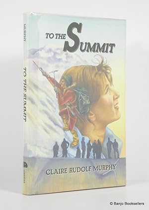 Seller image for To the Summit for sale by Banjo Booksellers, IOBA