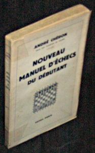 Imagen del vendedor de Nouveau manuel d'checs du dbutant a la venta por Abraxas-libris