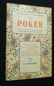 Image du vendeur pour Le poker, rgles compltes et commentaires. L'art de gagner au poker mis en vente par Abraxas-libris