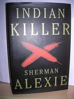 Seller image for Indian Killer ( signed ) for sale by Ink