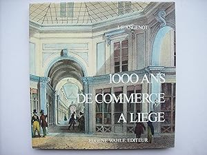 Bild des Verkufers fr Mille ans de commerce  Lige. zum Verkauf von Philippe Moraux