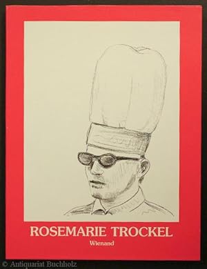 Seller image for Rosemarie Trockel - Skulpturen, Videos, Zeichnungen for sale by Galerie Buchholz OHG (Antiquariat)