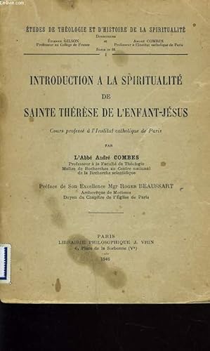 Bild des Verkufers fr INTRODUCTION A LA SPIRITUALITE DE SAINTE THERESE DE L'ENFANT JESUS zum Verkauf von Le-Livre