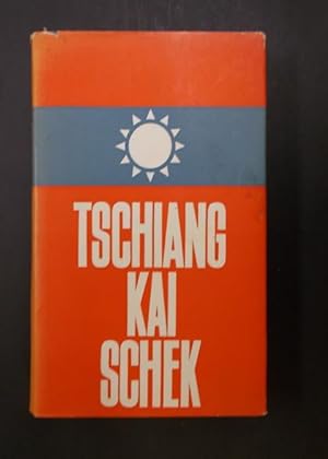 Tschiang Kai Schek - Chinas großer Mann