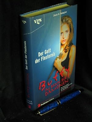 Der Gott der Finsternis - Buffy - Buffy im Bann der Dämonen - aus der Reihe: ProSieben Edition -