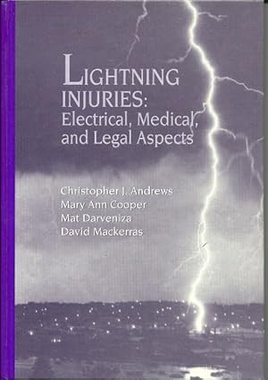 Immagine del venditore per Lightning Injuries: Electrical, Medical, and Legal Aspects venduto da Culpepper Books