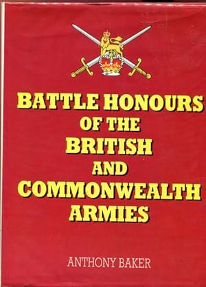 Seller image for Battle Honours Of The British And Commonwealth Armies. for sale by Time Booksellers