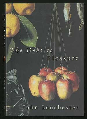 Bild des Verkufers fr The Debt to Pleasure zum Verkauf von Between the Covers-Rare Books, Inc. ABAA