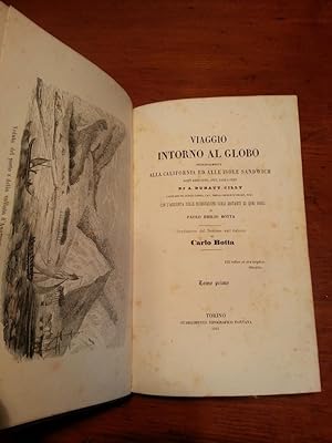 VIAGGIO INTORNO AL GLOBO PRINCIPALMENTE ALLA CALIFORNIA ED ALLE ISOLE SANDWICH NEGLI ANNI 1826, 1...