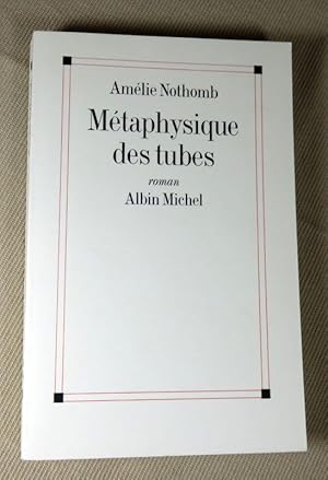 Seller image for Mtaphysique des tubes. for sale by Latulu