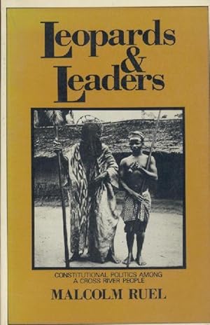 Seller image for Leopards & Leaders. Constitutional politics among a Cross River people. for sale by Antiquariat Kaner & Kaner GbR