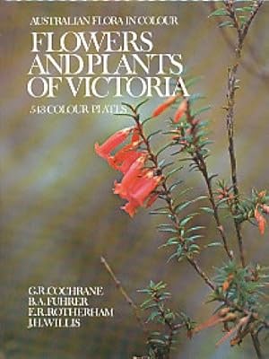 Flowers and plants of Victoria.