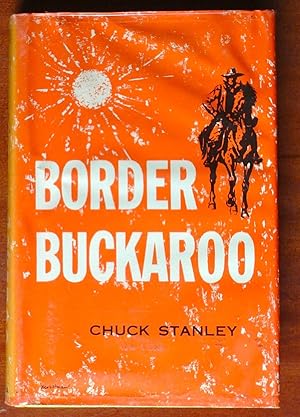 Image du vendeur pour Border Buckaroo mis en vente par Canford Book Corral