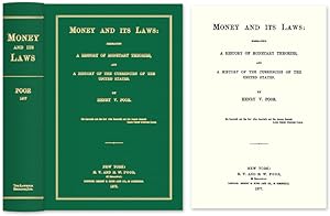 Seller image for Money and Its Laws: Embracing a History of Monetary Theories, and. for sale by The Lawbook Exchange, Ltd., ABAA  ILAB